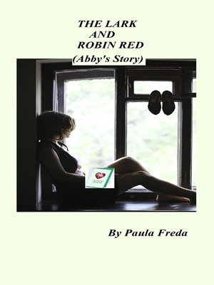 cover image of The Lark and Robin Red (Abby's Story)
